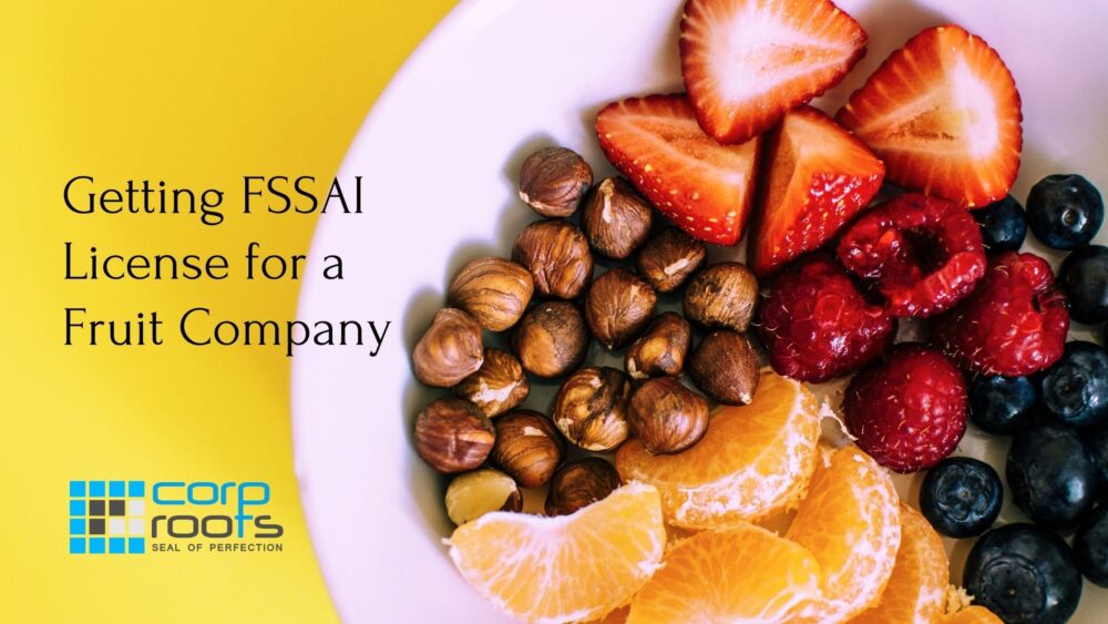Getting FSSAI License for a Fruit Company-min