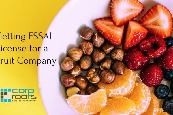 Getting FSSAI License for a Fruit Company