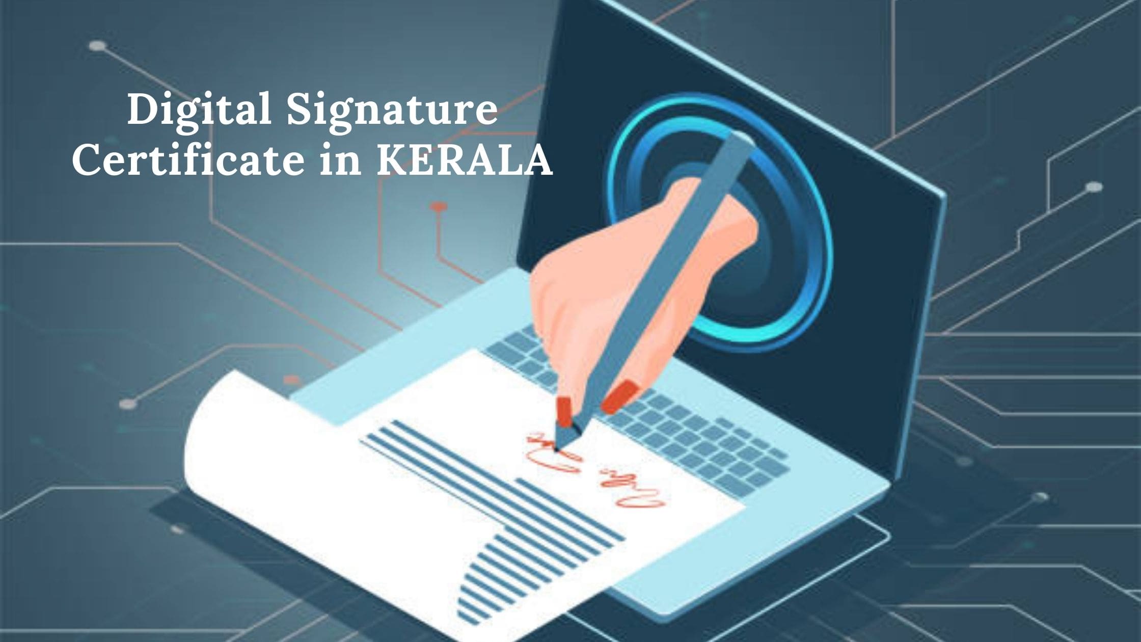 Digital Signature Certificate in Kerala